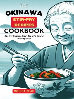 cover image of The Okinawa Stir-Fry Recipes Cookbook